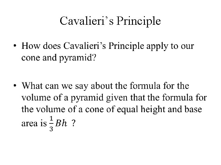 Cavalieri’s Principle • 