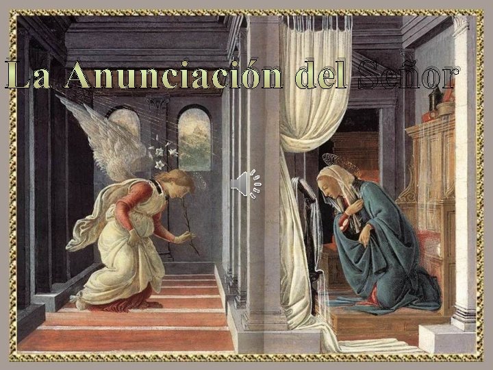 La Anunciación del Señor 