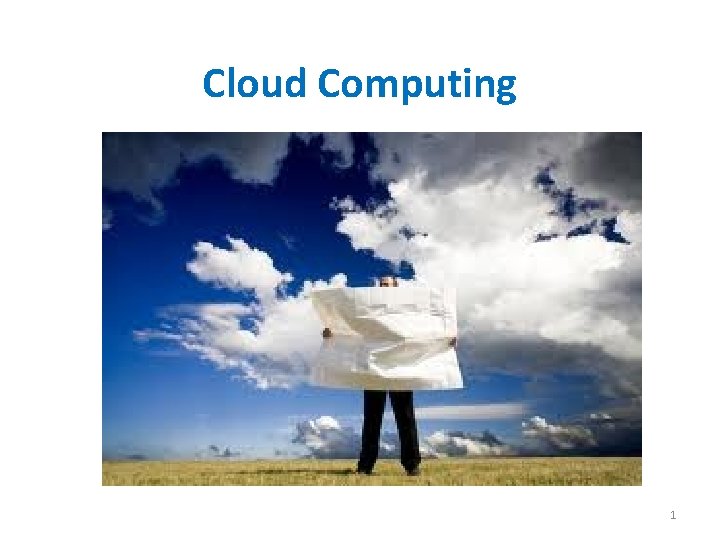 Cloud Computing 1 