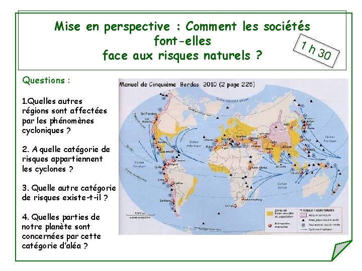 Mise en perspective : Comment les sociétés font-elles 1 h 30 face aux risques