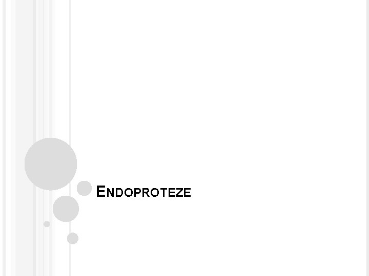 ENDOPROTEZE 