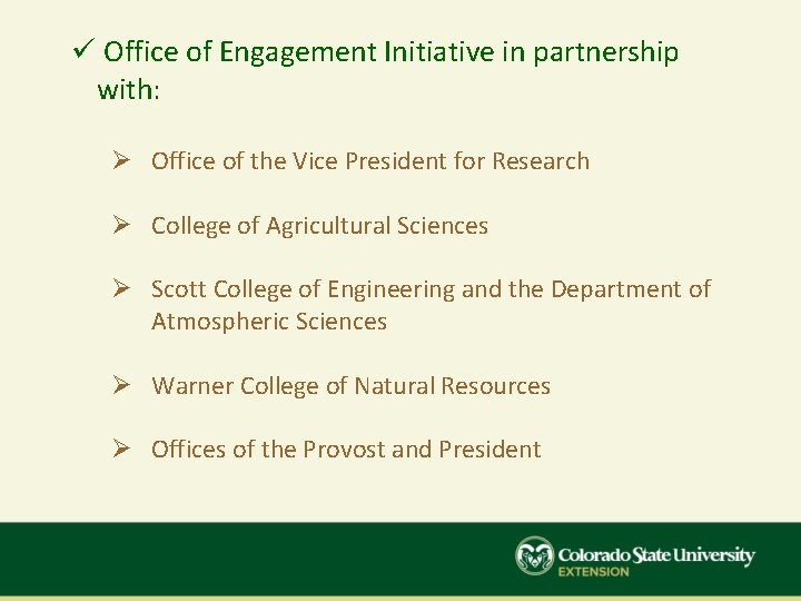 ü Office of Engagement Initiative in partnership with: Ø Office of the Vice President ü Office of Engagement Initiative in partnership with: Ø Office of the Vice President
