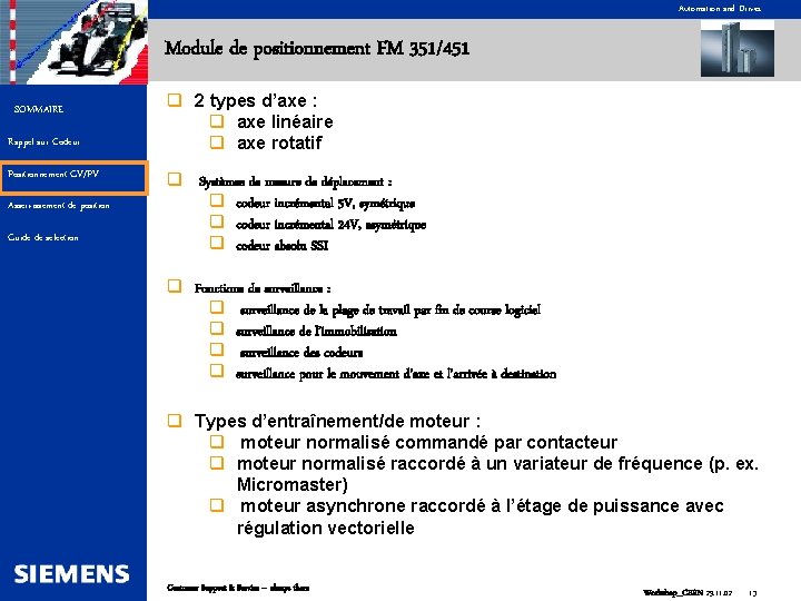 Automation and Drives Module de positionnement FM 351/451 SOMMAIRE Rappel sur Codeur Positionnement GV/PV