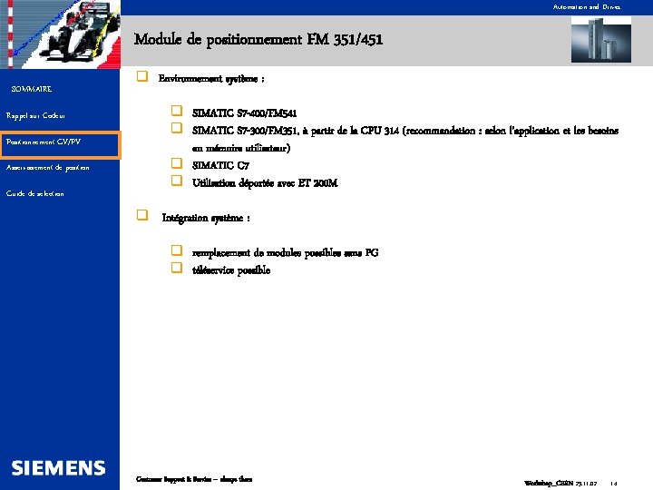 Automation and Drives Module de positionnement FM 351/451 SOMMAIRE Rappel sur Codeur Positionnement GV/PV