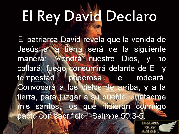 El Rey David Declaro El patriarca David revela que la venida de Jesús a
