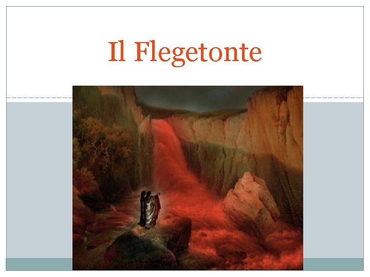 Il Flegetonte 