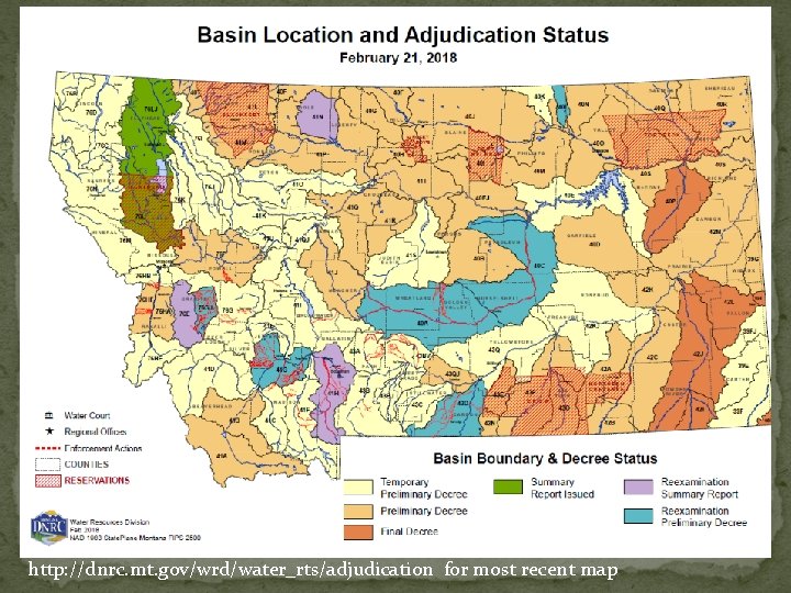 http: //dnrc. mt. gov/wrd/water_rts/adjudication for most recent map 