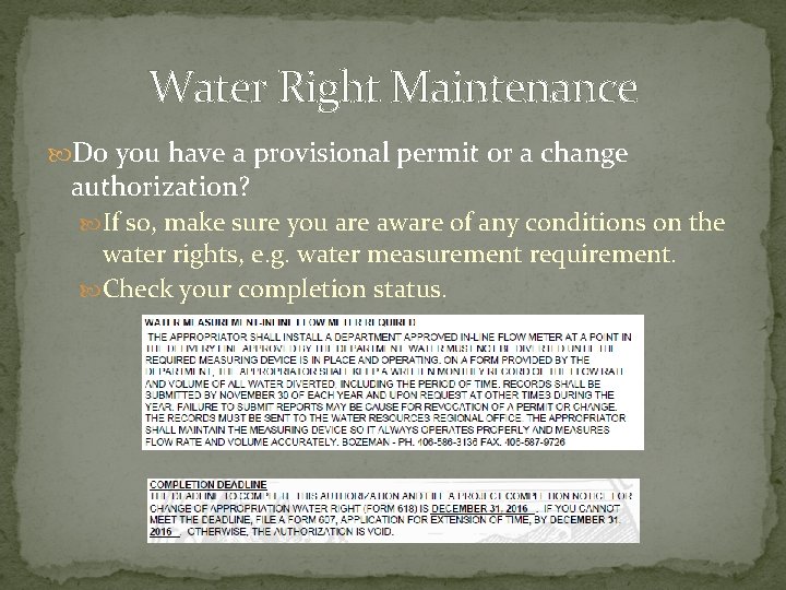 Water Right Maintenance Do you have a provisional permit or a change authorization? If Water Right Maintenance Do you have a provisional permit or a change authorization? If