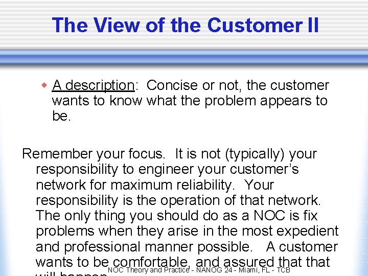 The View of the Customer II w A description: Concise or not, the customer The View of the Customer II w A description: Concise or not, the customer