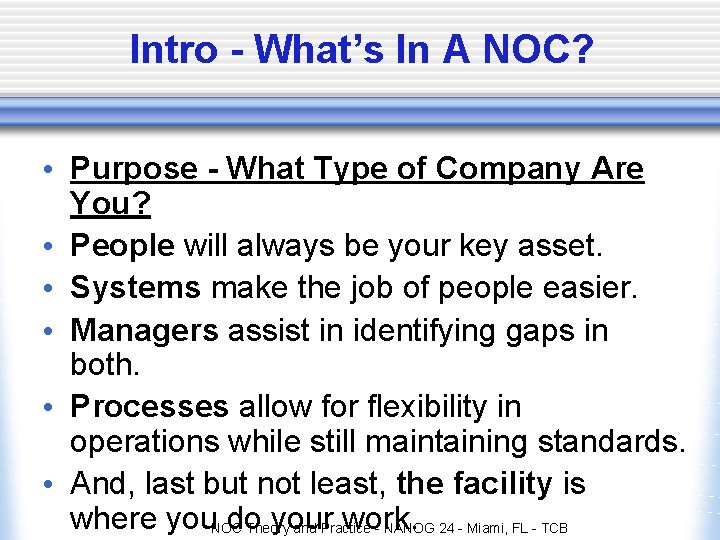 Intro - What’s In A NOC? • Purpose - What Type of Company Are Intro - What’s In A NOC? • Purpose - What Type of Company Are