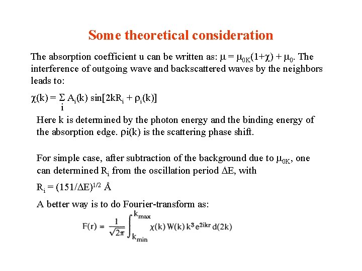 Some theoretical consideration The absorption coefficient u can be written as: m = m