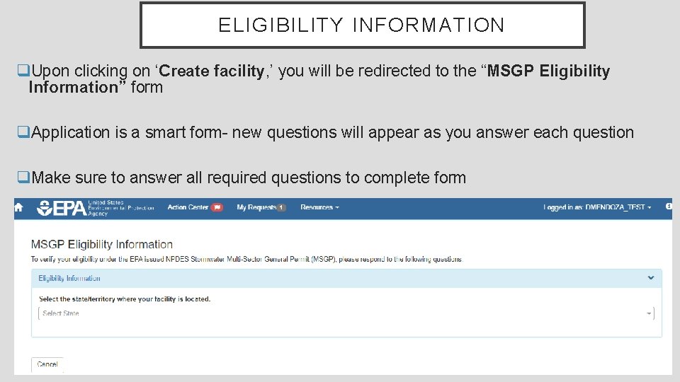 ELIGIBILITY INFORMATION q. Upon clicking on ‘Create facility, ’ you will be redirected to