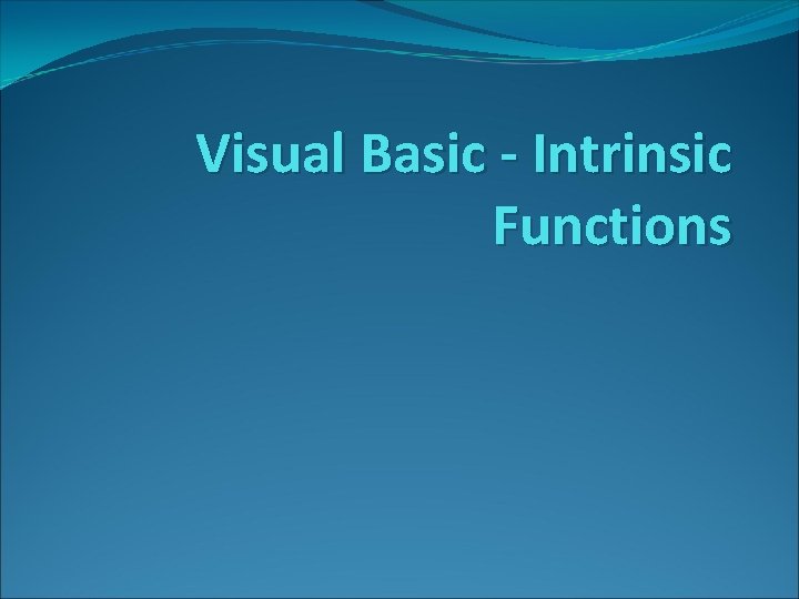 Visual Basic - Intrinsic Functions 