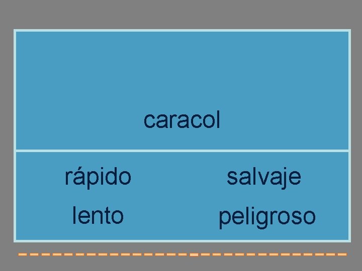 caracol rápido salvaje lento peligroso 