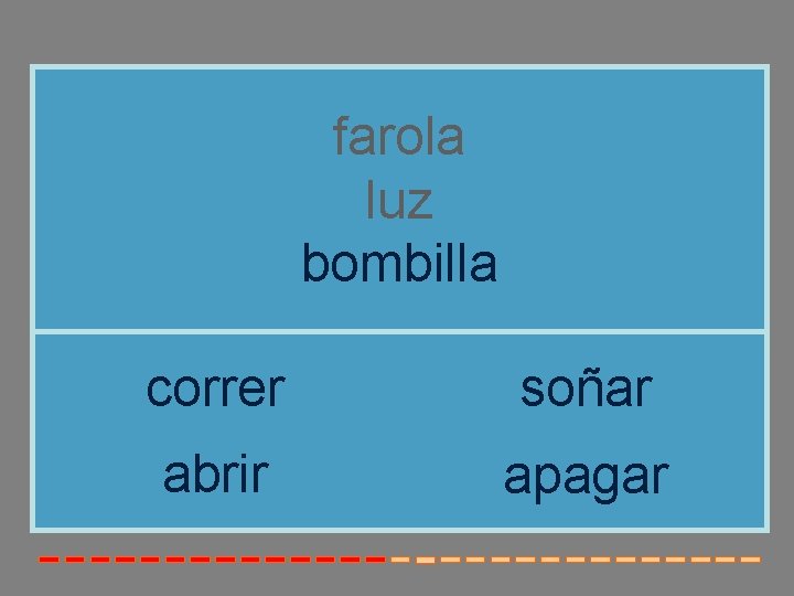 farola luz bombilla correr soñar abrir apagar 