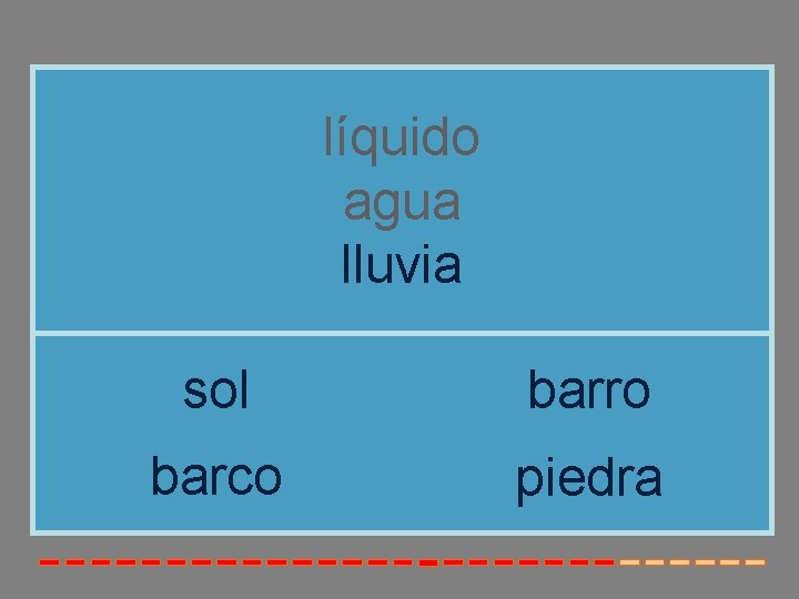 líquido agua lluvia sol barro barco piedra 