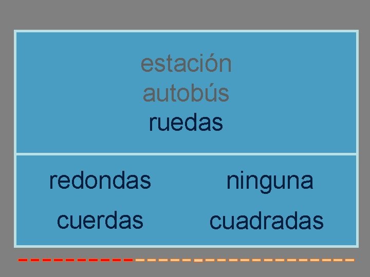 estación autobús ruedas redondas ninguna cuerdas cuadradas 