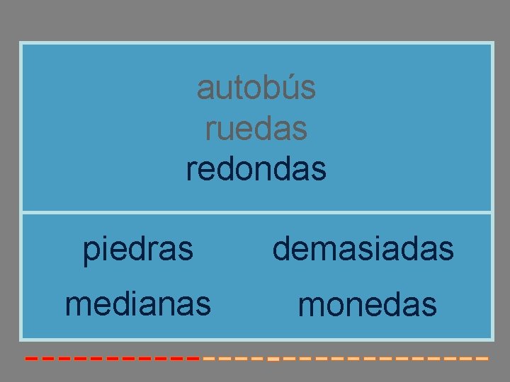 autobús ruedas redondas piedras demasiadas medianas monedas 