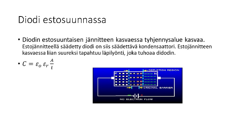 Diodi estosuunnassa • 