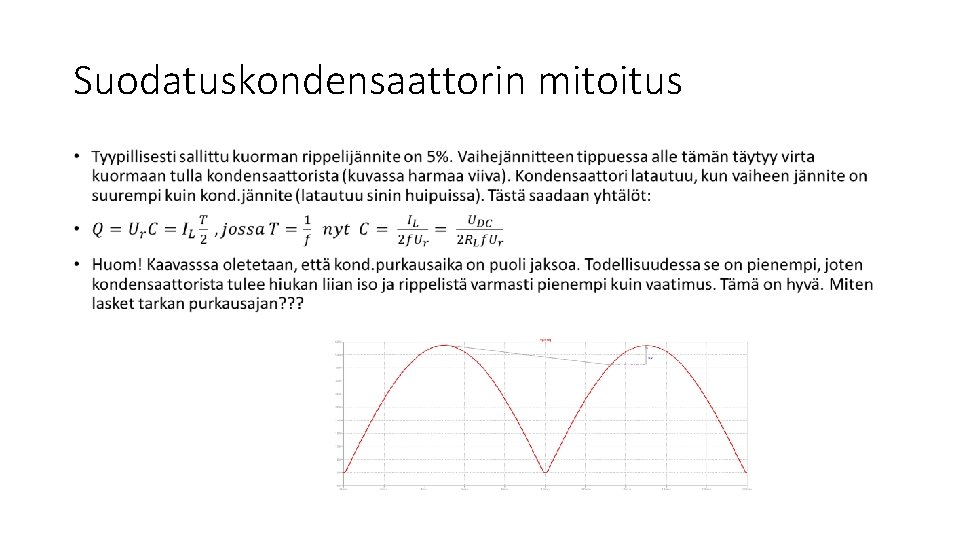 Suodatuskondensaattorin mitoitus • 