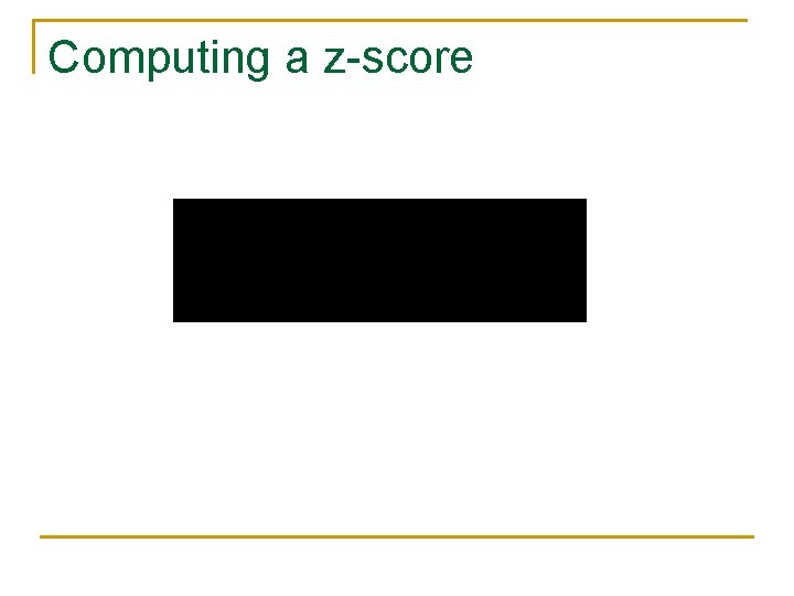 Computing a z-score 