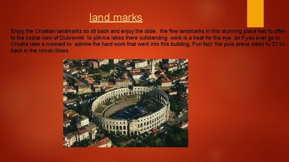 land marks Enjoy the Croatian landmarks so sit back and enjoy the slide: the
