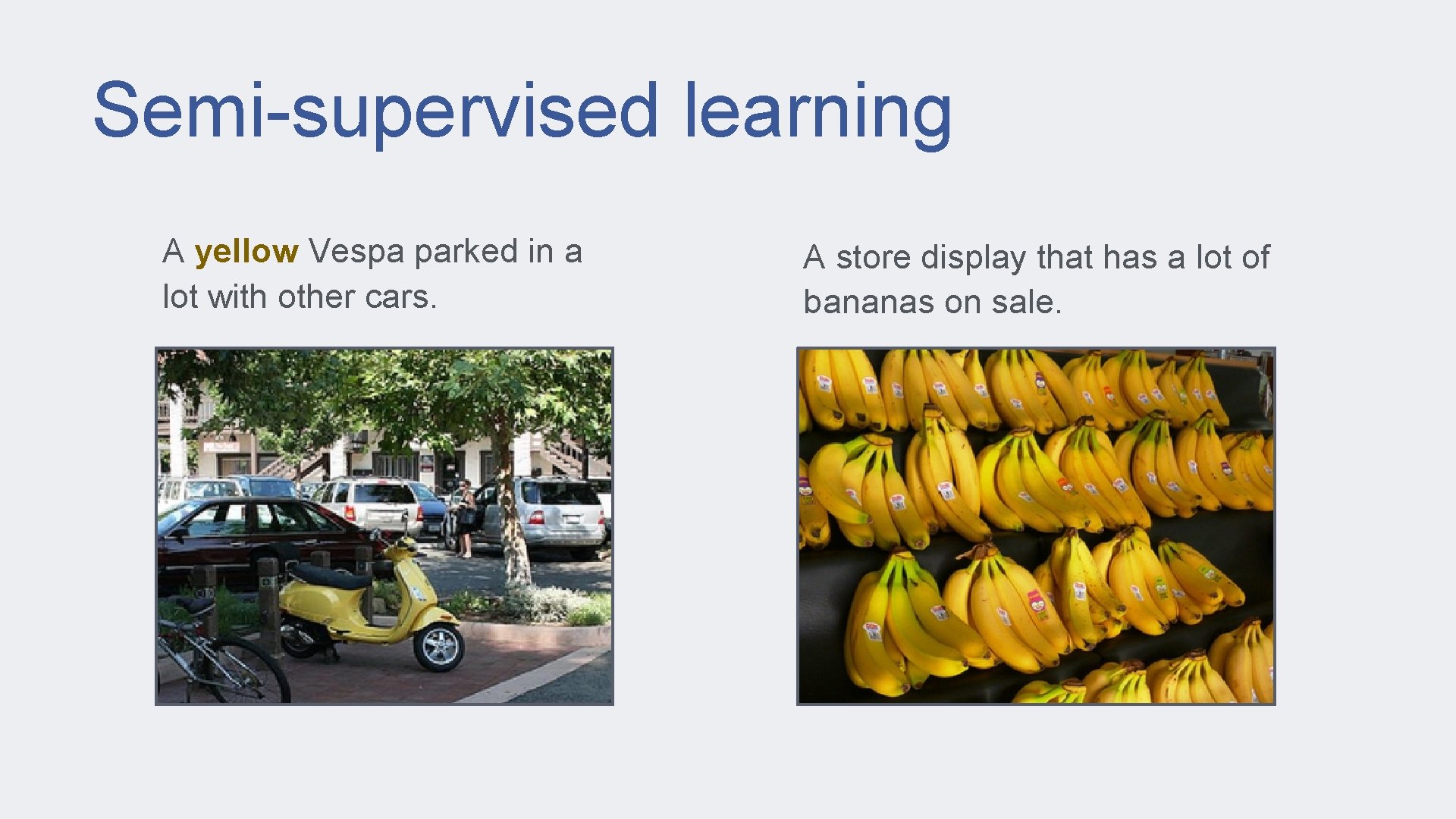 Semi-supervised learning A yellow Vespa parked in a lot with other cars. A store
