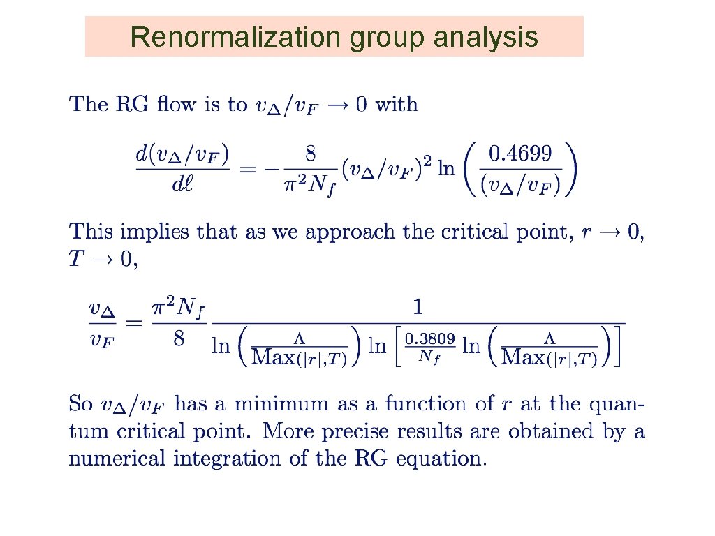 Renormalization group analysis 