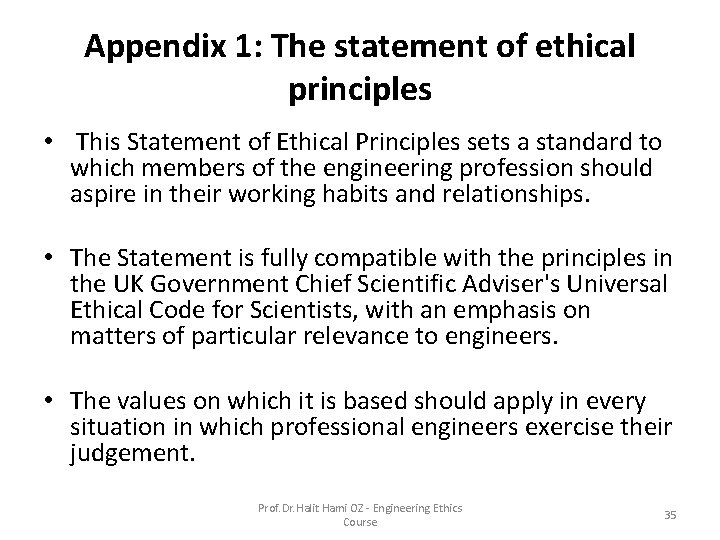 Appendix 1: The statement of ethical principles • This Statement of Ethical Principles sets Appendix 1: The statement of ethical principles • This Statement of Ethical Principles sets