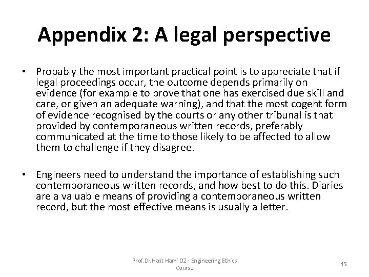 Appendix 2: A legal perspective • Probably the most important practical point is to Appendix 2: A legal perspective • Probably the most important practical point is to