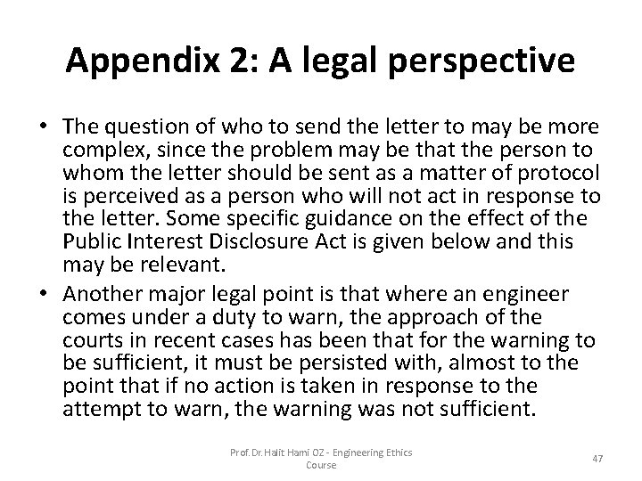 Appendix 2: A legal perspective • The question of who to send the letter Appendix 2: A legal perspective • The question of who to send the letter