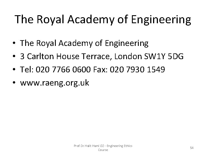 The Royal Academy of Engineering • • The Royal Academy of Engineering 3 Carlton The Royal Academy of Engineering • • The Royal Academy of Engineering 3 Carlton
