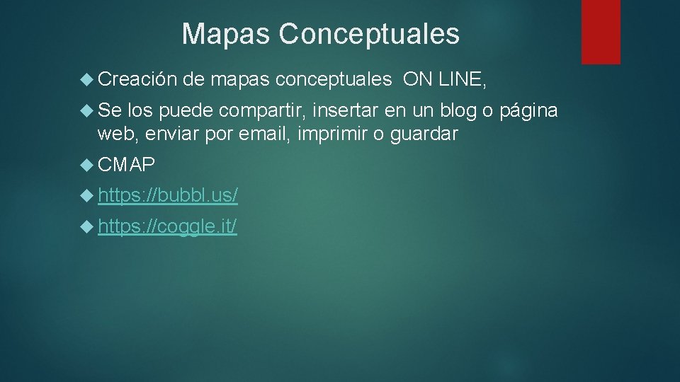 Mapas Conceptuales Creación de mapas conceptuales ON LINE, Se los puede compartir, insertar en