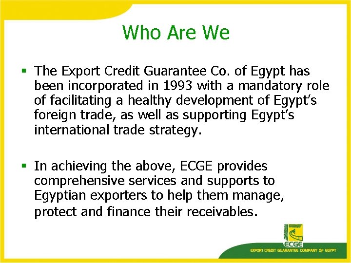 Who Are We The Export Credit Guarantee Co