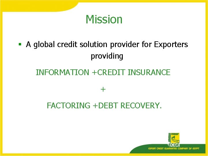 Who Are We The Export Credit Guarantee Co
