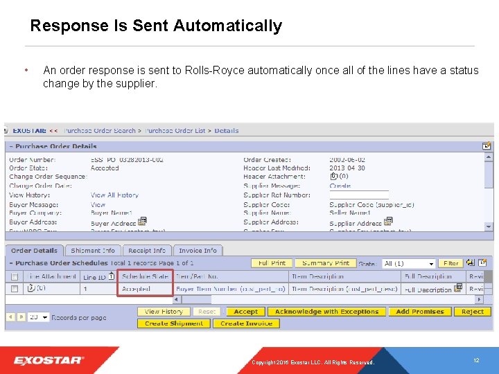 Response Is Sent Automatically • An order response is sent to Rolls-Royce automatically once