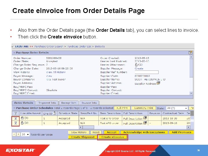 Create e. Invoice from Order Details Page • • Also from the Order Details