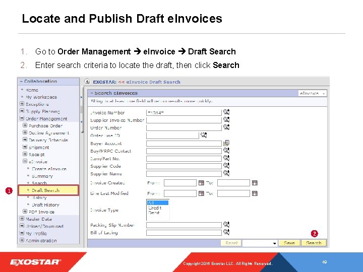 Locate and Publish Draft e. Invoices 1. Go to Order Management e. Invoice Draft