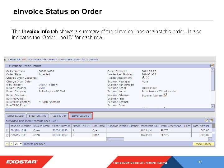 e. Invoice Status on Order The Invoice Info tab shows a summary of the