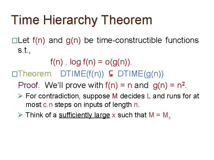 Computational Complexity Theory Lecture 5 Diagonalization Time Hierarchy