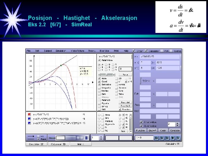Posisjon - Hastighet - Akselerasjon Eks 2. 2 [6/7] - Sim. Real 