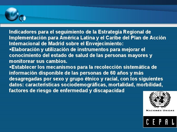 Indicadores para el seguimiento de la Estrategia Regional de Implementación para América Latina y