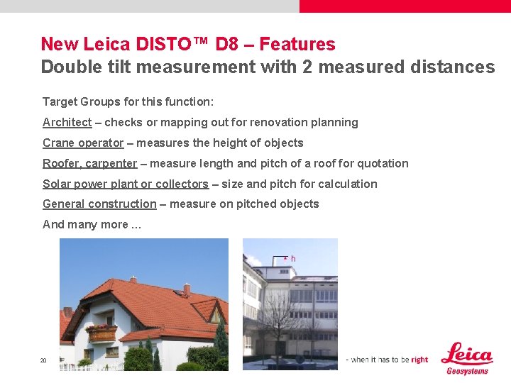 New Leica DISTO™ D 8 – Features Double tilt measurement with 2 measured distances