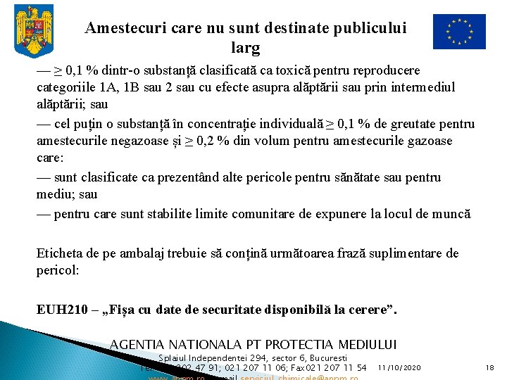 Amestecuri care nu sunt destinate publicului larg — ≥ 0, 1 % dintr-o substanță