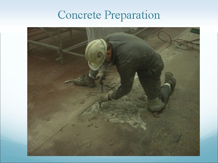 Concrete Preparation 
