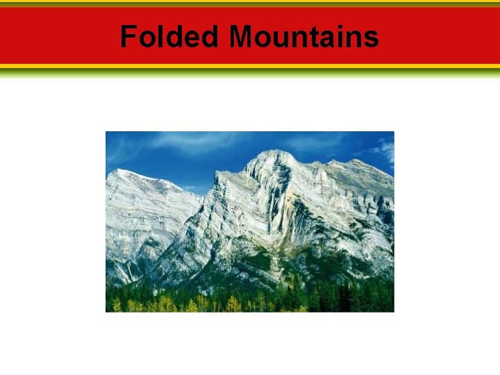 Folded Mountains 