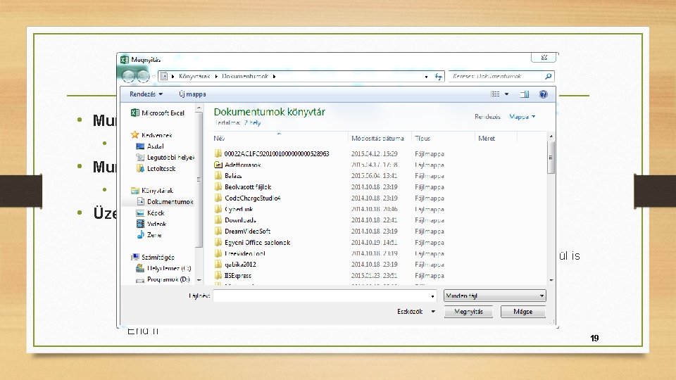 Munkafüzetek kezelése • Munkafüzet megnyitása: • Workbooks. Open (file) • Munkafüzet nevének megadása felhasználóbarát