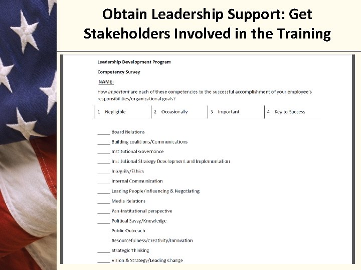 Obtain Leadership Support: Get Stakeholders Involved in the Training 