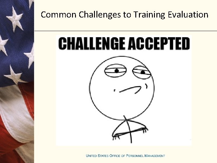 Common Challenges to Training Evaluation 
