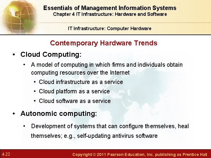 Essentials of Management Information Systems Chapter 4 IT Infrastructure: Hardware and Software IT Infrastructure: